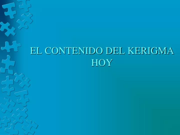 el contenido del kerigma hoy