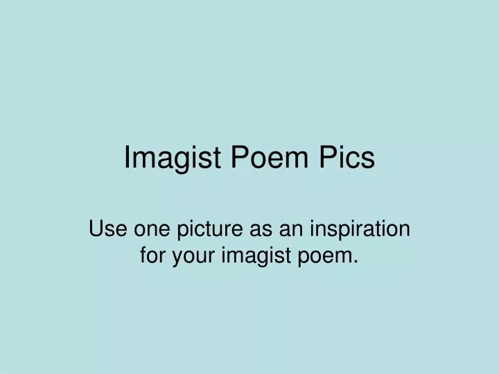 imagist poem pics