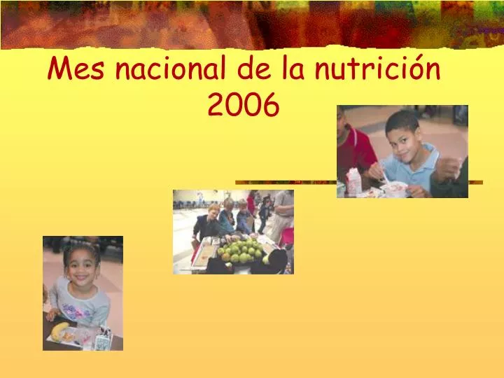 mes nacional de la nutrici n 2006