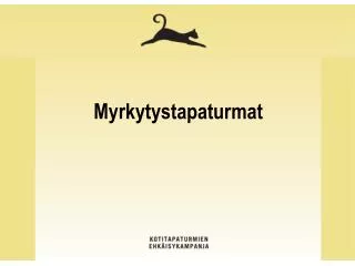 myrkytystapaturmat