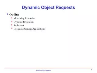 Dynamic Object Requests