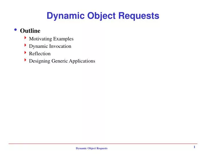 dynamic object requests