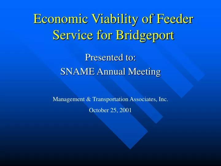 economic viability of feeder service for bridgeport