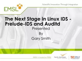 The Next Stage in Linux IDS - Prelude-IDS and Auditd