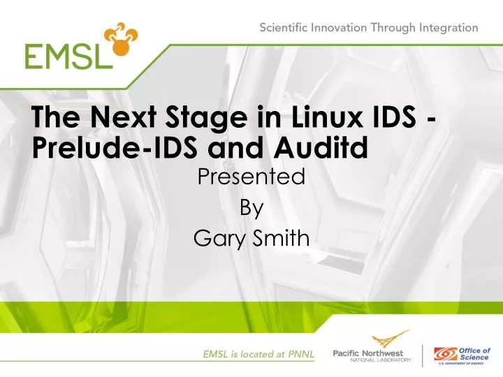 the next stage in linux ids prelude ids and auditd