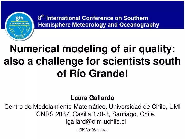numerical modeling of air quality also a challenge for scientists south of r o grande