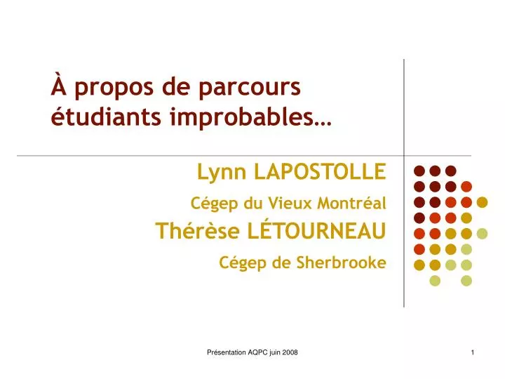 propos de parcours tudiants improbables