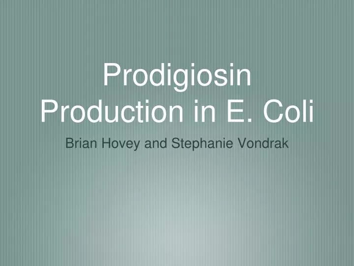 prodigiosin production in e coli