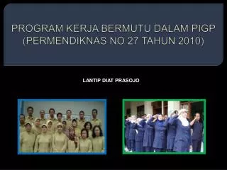 program kerja bermutu dalam pigp permendiknas no 27 tahun 2010