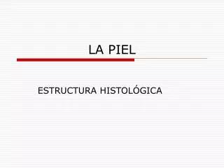 la piel