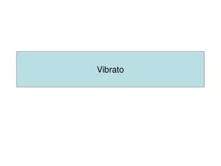 vibrato