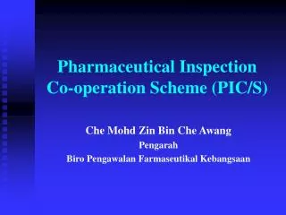Pharmaceutical Inspection Co-operation Scheme (PIC/S)