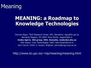 MEANING: a Roadmap to Knowledge Technologies