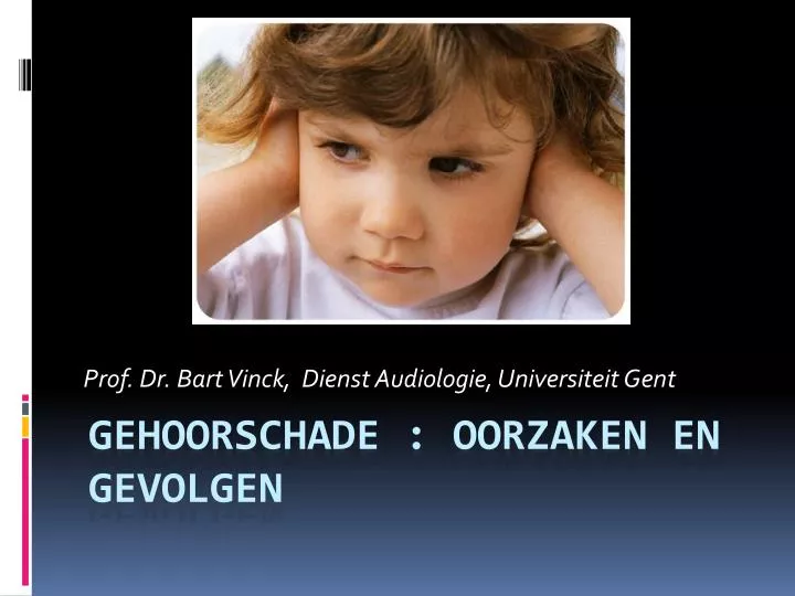 prof dr bart vinck dienst audiologie universiteit gent