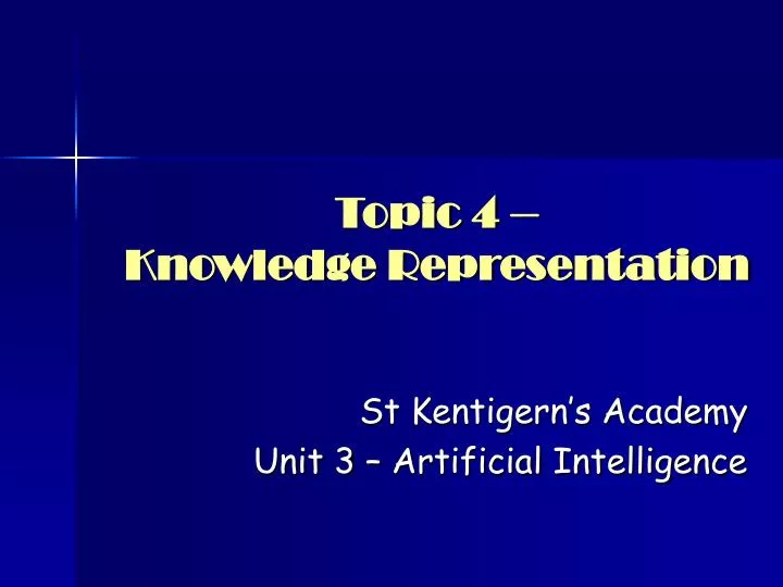 topic 4 knowledge representation
