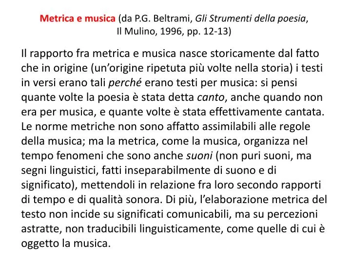metrica e musica da p g beltrami gli strumenti della poesia il mulino 1996 pp 12 13