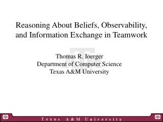 Reasoning About Beliefs, Observability, and Information Exchange in Teamwork