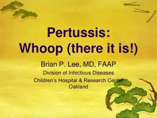 Pertussis: Whoop (there it is!)