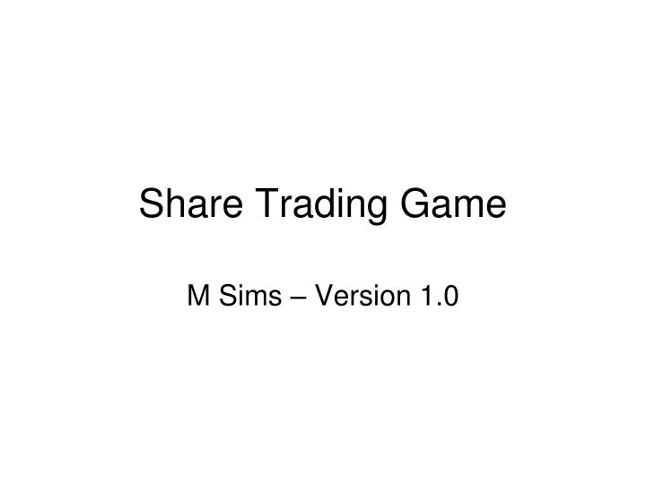 share trading game