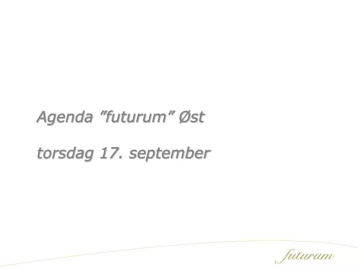 agenda futurum st torsdag 17 september