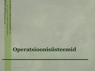 operatsioonis steemid