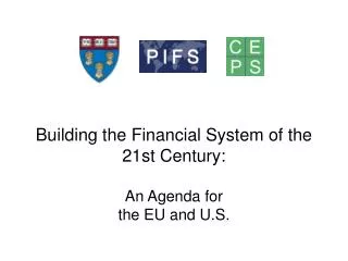 Building the Financial System of the 21st Century: An Agenda for the EU and U.S.