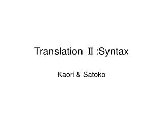 Translation ?:Syntax
