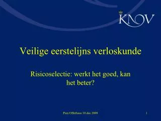 veilige eerstelijns verloskunde