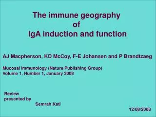 The immune geography of IgA induction and function