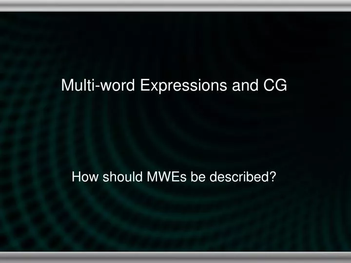 multi word expressions and cg