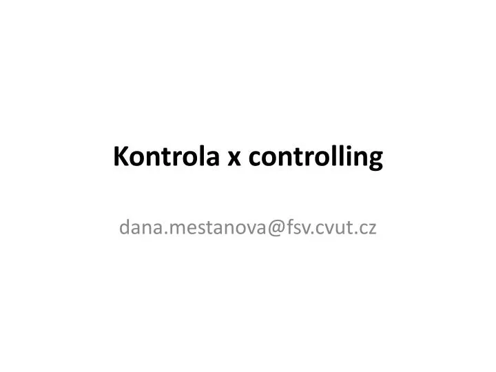 kontrola x controlling