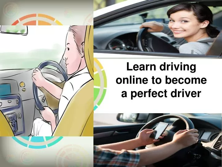 learn driving online to become a perfect driver