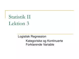 statistik ii lektion 3