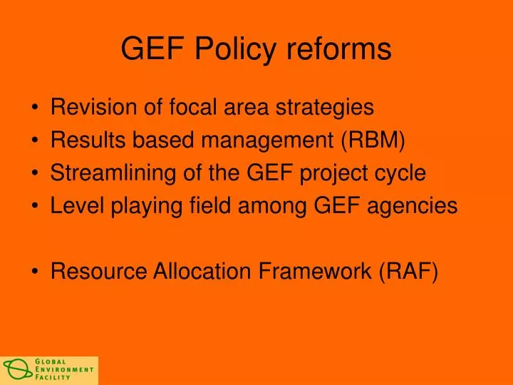 gef policy reforms