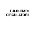 TULBURARI CIRCULATORII - slide 1