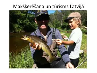 Makšķerēšana un tūrisms Latvijā