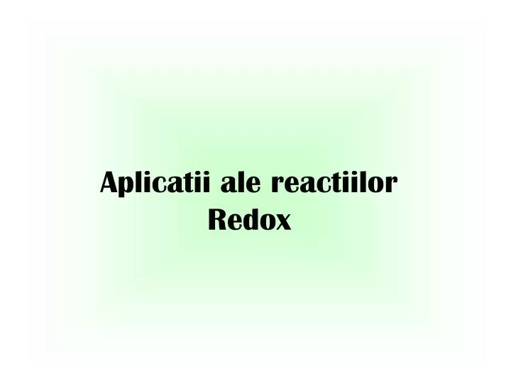 aplicatii ale reactiilor redox