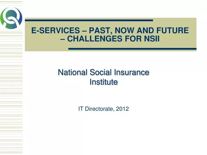 e services past now and future challenges for nsii