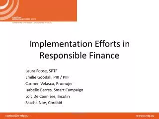 Implementation Efforts in Responsible Finance