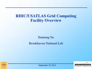 RHIC/USATLAS Grid Computing Facility Overview