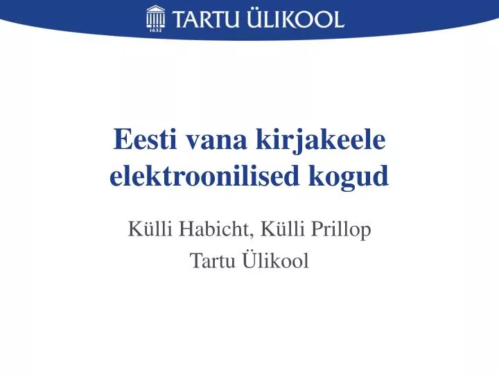eesti vana kirjakeele elektroonilised kogud