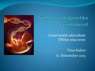 s nnieelse diagnostika uued v imalused