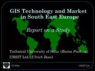 GIS Technology and Market in South East Europe Report on a Study