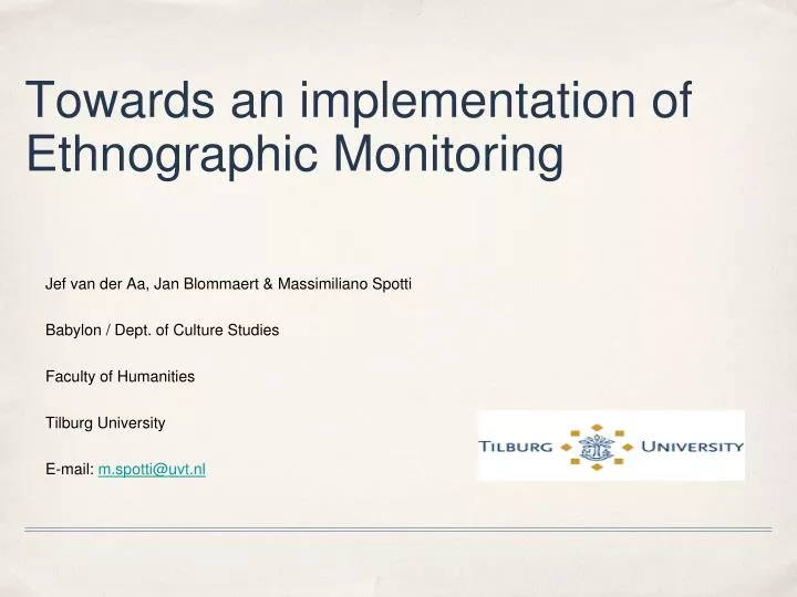 towards an implementation of ethnographic monitoring