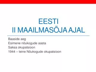 eesti ii maailmas ja ajal