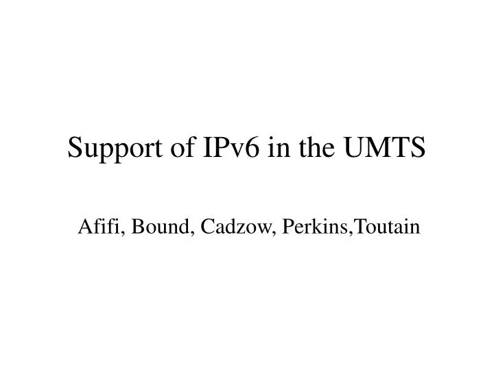 support of ipv6 in the umts