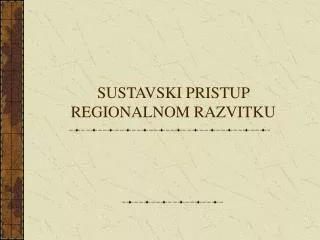 sustavski pristup regionalnom razvitku