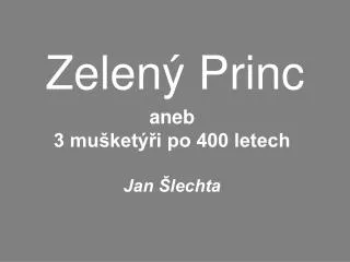 zelen princ