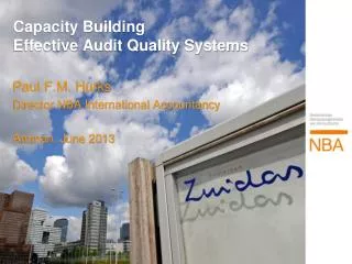 Capacity Building Effective Audit Quality Systems
