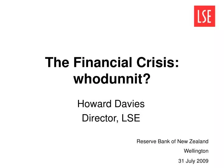 the financial crisis whodunnit